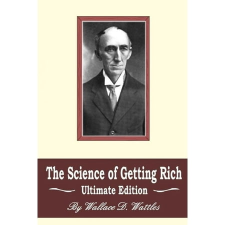 The Science of Getting Rich: Ultimate Edition