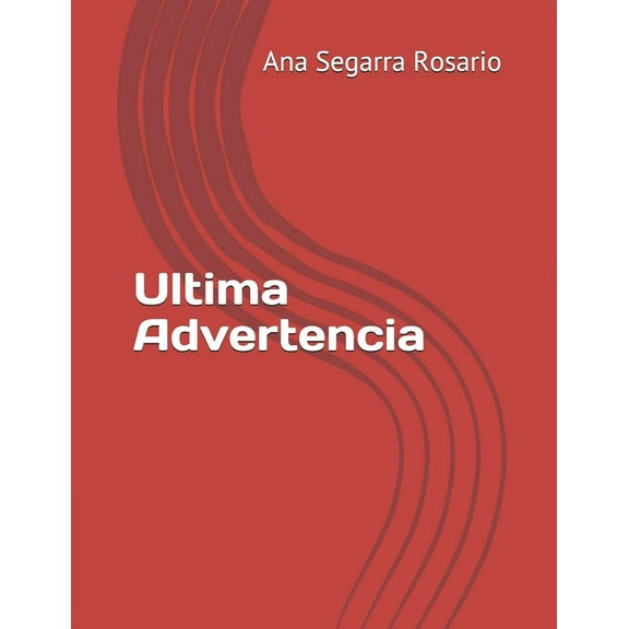 Ultima Advertencia (Paperback)