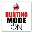 thumbnail image 1 of DistinctInk Custom Bumper Sticker - 3" x 3" Decorative Decal - White Background - Hunting Mode - ON, 1 of 2