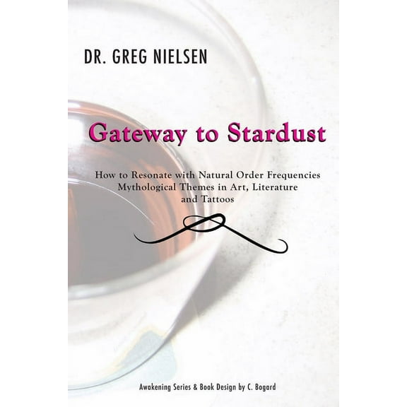 Gateway to Stardust, (Paperback)