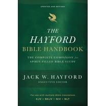 The Hayford Bible Handbook: The Complete Companion for Spirit-Filled Bible Study, (Paperback)