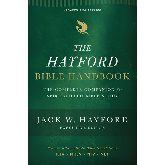The Hayford Bible Handbook: The Complete Companion for Spirit-Filled Bible Study, (Paperback)