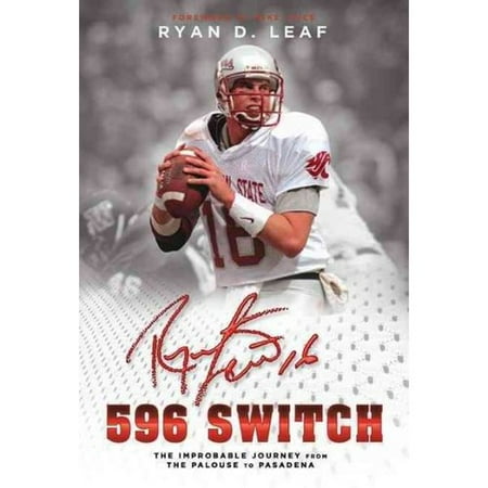 596 Switch: The Improbable Journey from the Palouse to Pasadena