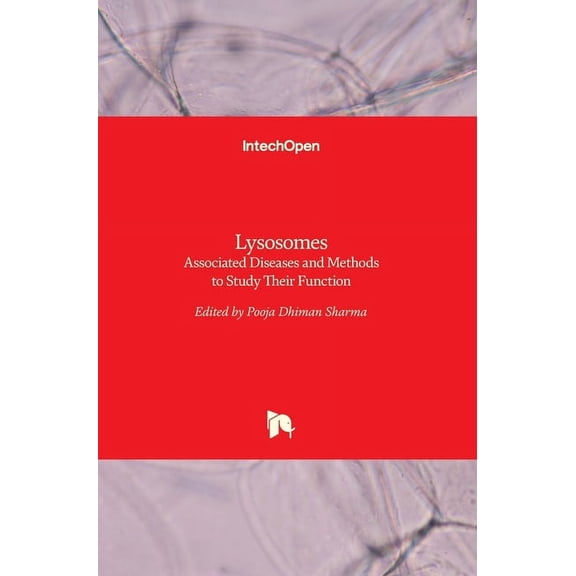 Lysosomes: Associated Diseases and Methods to Study Their Function (Hardcover)