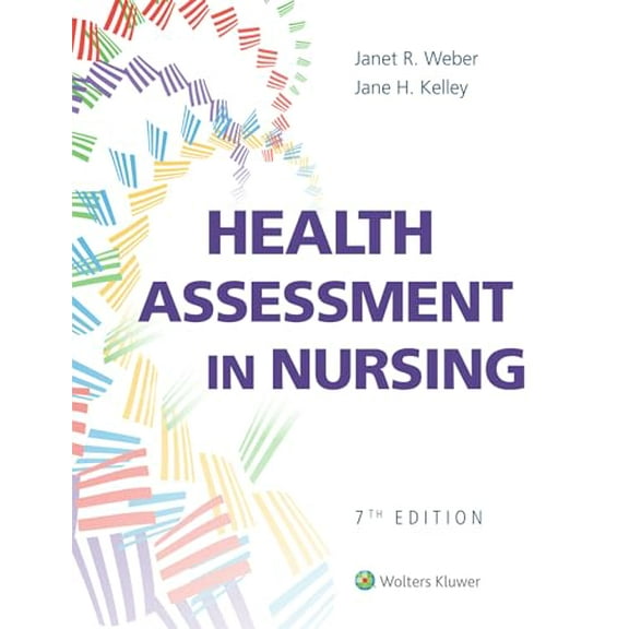 Pre-Owned Health Assessment in Nursing, 9781975161156, 1975161157, Hardcover, Seventh, North American edition
