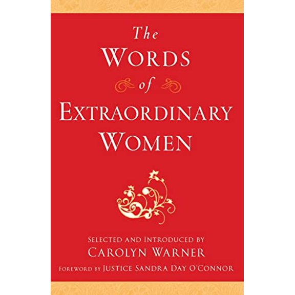 Pre-Owned The Words of Extraordinary Women (Paperback) 1557048576 9781557048578