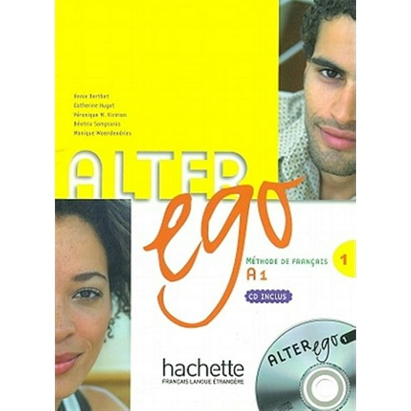 Pre-Owned Alter Ego 1: Methode de Francais [With CD (Audio)] (Paperback) 2011554209 9782011554208