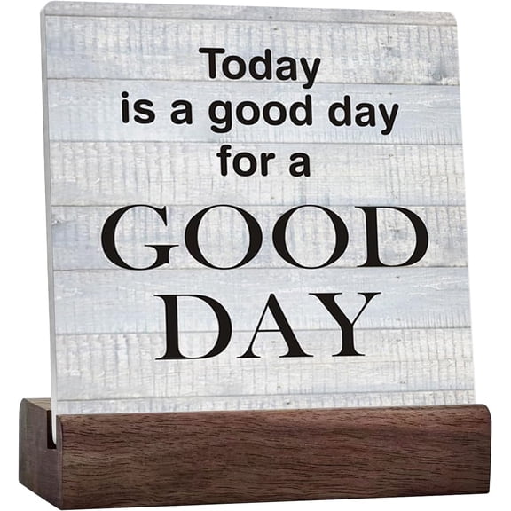 Home Decor Today Is A Good Day To Have A Good Day Ceramic Table Sign Rustic Sign Farmhouse Home Office Desk Shelf Decor