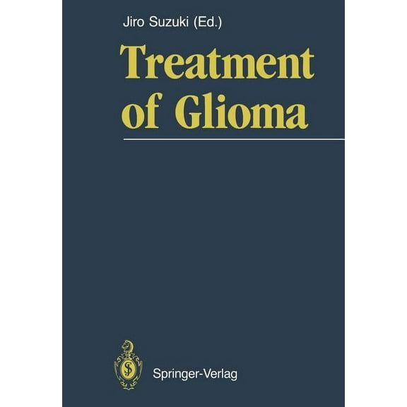 Treatment of Glioma, (Paperback)