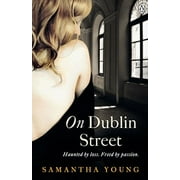 Pre-Owned On Dublin Street: Samantha Young Paperback