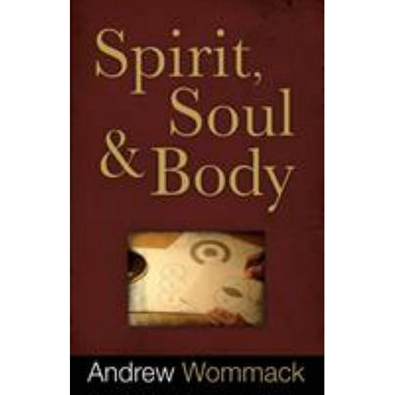 Pre-Owned Spirit, Soul & Body (Paperback) 1606830058 9781606830055