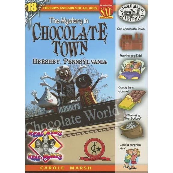 Real Kids! Real Places! (Paperback) The Mystery in Chocolate Town: Hershey, Pennsylvania, Book 18, (Paperback)
