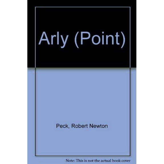 Pre-Owned Arly (POINT), 9780590434690, 0590434691, Paperback,