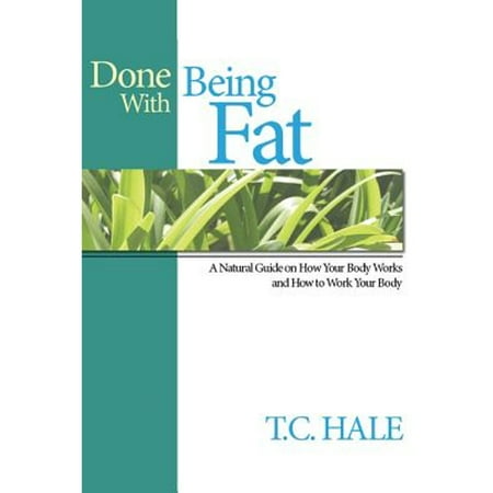 Done with Being Fat, Used [Paperback]