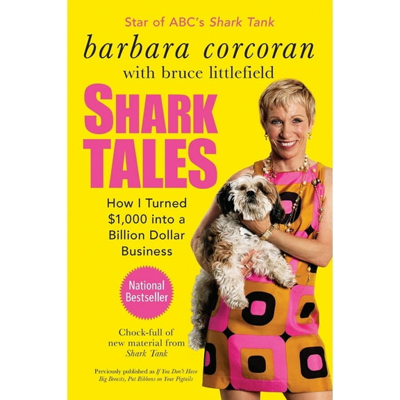 Pre-Owned Shark Tales: Shark Tales: How I Turned $1,000 into a Billion Dollar Business (Paperback) 1591844185 9781591844181