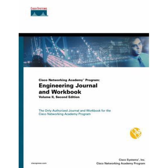 Pre-Owned Cisco Networking Academy Program: Engineering Journal and Workbook, Volume II (2nd Edition) (Paperback) 1587130319 9781587130311