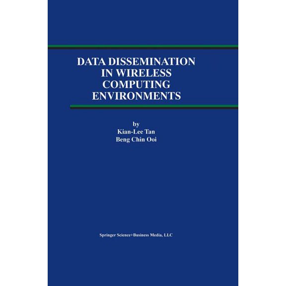 Advances in Database Systems Data Dissemination in Wireless Computing Environments, Book 19, (Paperback)