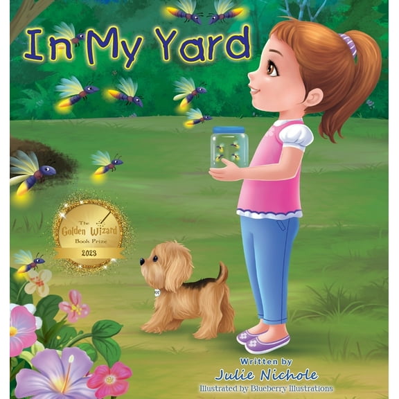 In My Yard: A Book About Nature, (Hardcover)