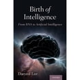 thumbnail image 1 of Pre-Owned Birth of Intelligence: From RNA to Artificial Intelligence, 9780190908324, 0190908327, Hardcover, 1 edition, 1 of 1