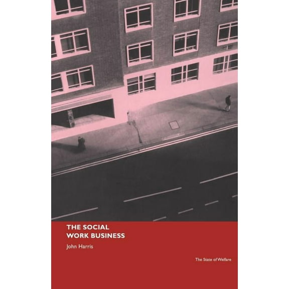 The Social Work Business, (Paperback)