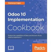 Odoo 10 Implementation Cookbook, (Paperback)