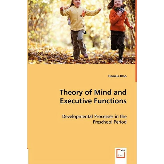 Theory of Mind and Executive Functions (Paperback)