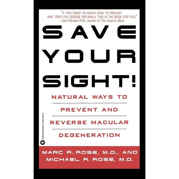 Save Your Sight! Natural Ways to Prevent and Reverse Macular