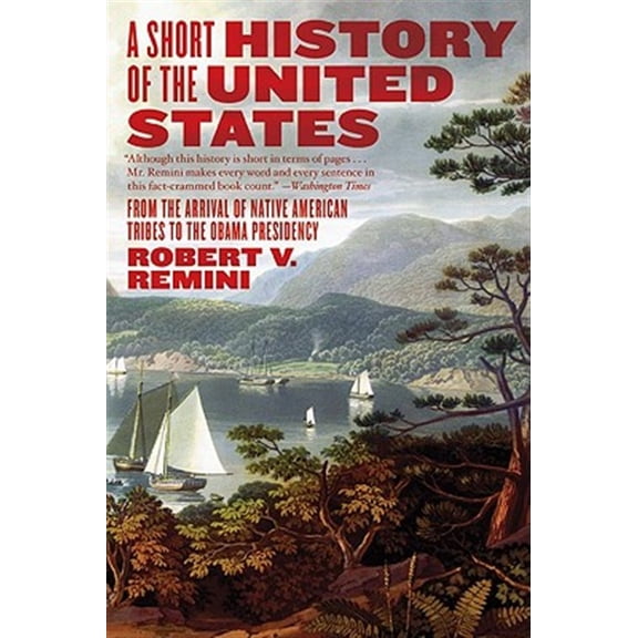 Pre-Owned A Short History of the United States (Paperback) 0060831456 9780060831455