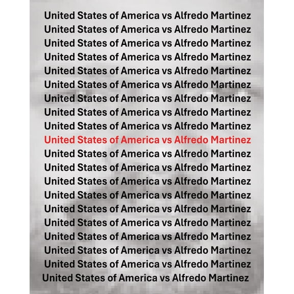 The United States Vs Alfredo Martinez, (Hardcover)
