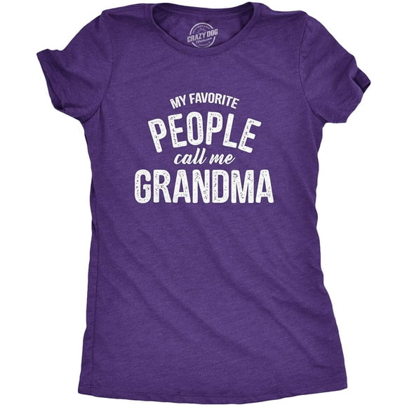 Womens My Favorite People Call Me Grandma T Shirt Funny Mothers Day Tee Ladies