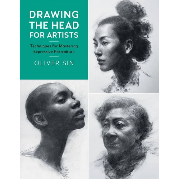 For Artists Drawing the Head for Artists: Techniques for Mastering Expressive Portraiture, Book 2, (Paperback)