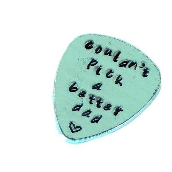 couldn't pick a better dad - Custom Guitar Pick - Customize your own Guitar P...