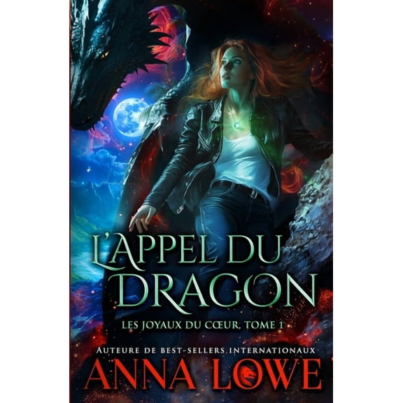 Aloha Shifters: Les Joyaux Du Coeur L'appel du dragon, Book 1, (Paperback)