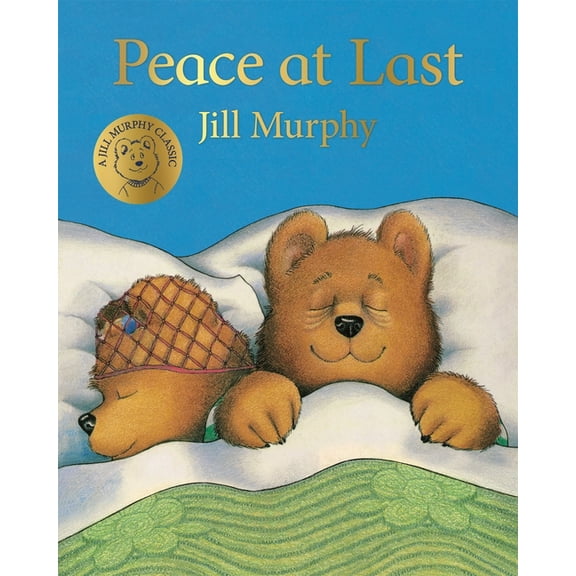 Peace at Last: A Bear Family Book, (Paperback)