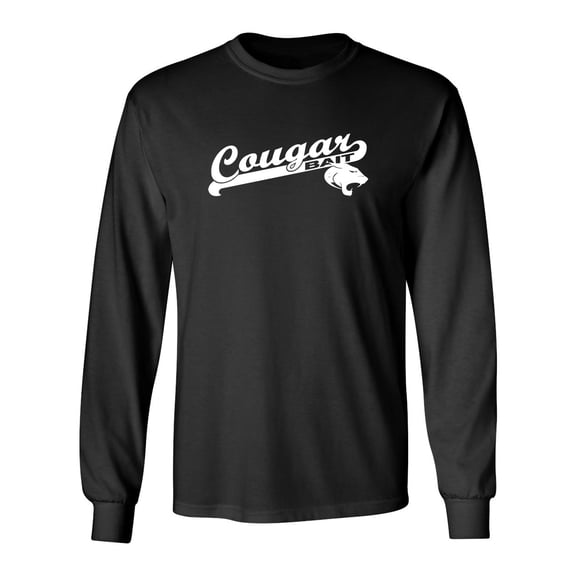 Cougar Bait Sarcastic Novelty Gift Idea Adult Humor Funny Men's Long Sleeve Shirts