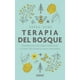 thumbnail image 1 of TERAPIA DEL BOSQUE EDICIONES URANO SARAH IVENS, 1 of 2