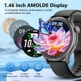 thumbnail image 6 of Cillso Smart Watch for Men Women, 1.46" AMOLED Round Smartwatch with Bluetooth Calling, 100+ Sports Modes, Daily Activity & Sleep Tracking, 3ATM Water Resistant Fitness Tracker for Android iPhone, 6 of 7