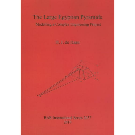 BAR International: The Large Egyptian Pyramids (Paperback)