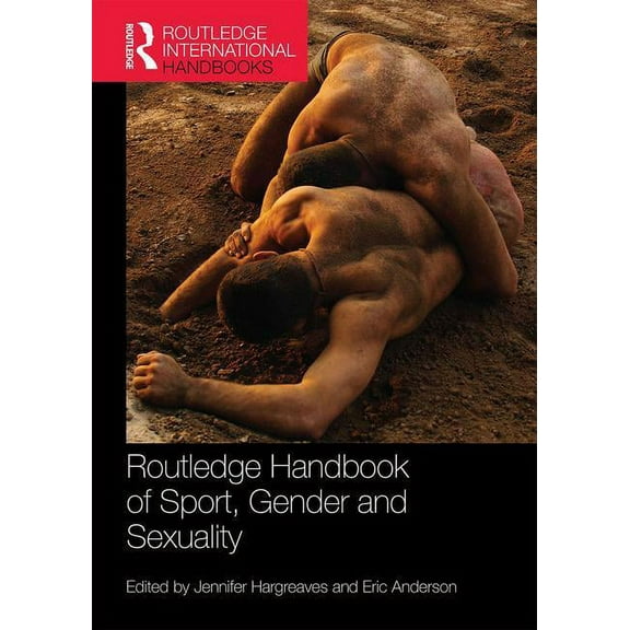 Routledge International Handbooks Routledge Handbook of Sport, Gender and Sexuality, (Paperback)