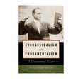 thumbnail image 2 of Pre-Owned Evangelicalism and Fundamentalism: A Documentary Reader (Paperback), 2 of 5