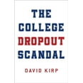 thumbnail image 1 of Pre-Owned The College Dropout Scandal (Hardcover) 0190862211 9780190862213, 1 of 1