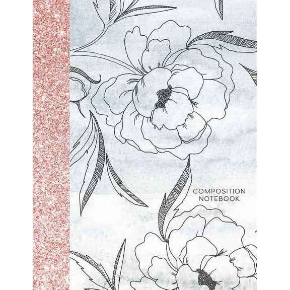 Composition Notebook: Glitter and Floral Large Wide Rule Lines with Page Numbers (Paperback)