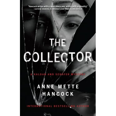 A Kaldan and Scháfer Mystery: The Collector (Paperback)