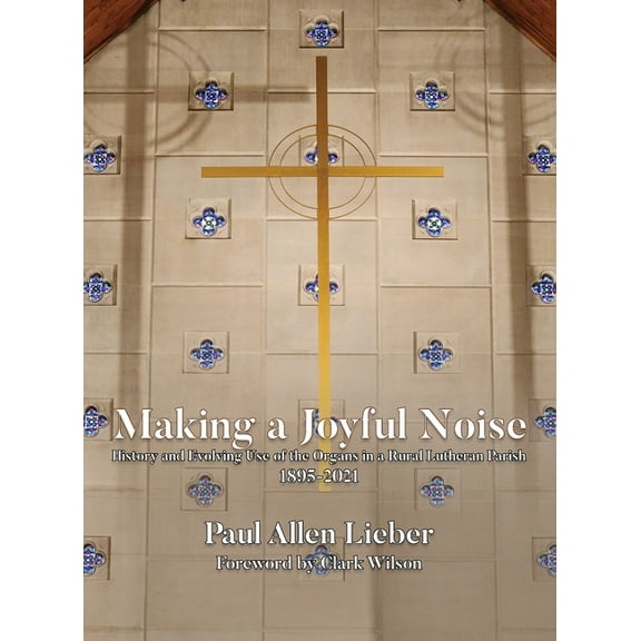 Making a Joyful Noise, (Hardcover)