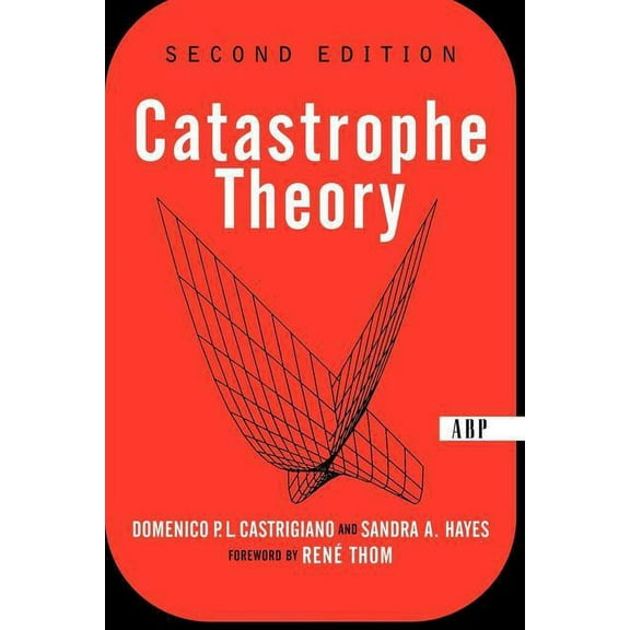 Catastrophe Theory: Second Edition, (Paperback)