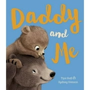 Pre-Owned Daddy and Me (Hardcover 9781474892421) by Tiya Hall