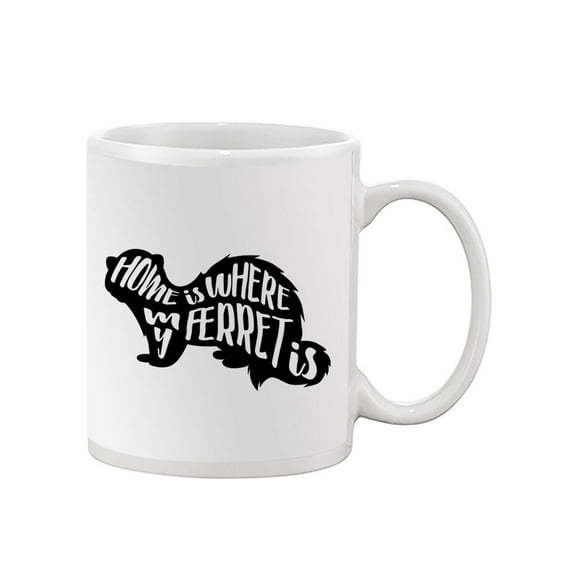 My Ferret Is My Home Mug - SPIdeals Designs,