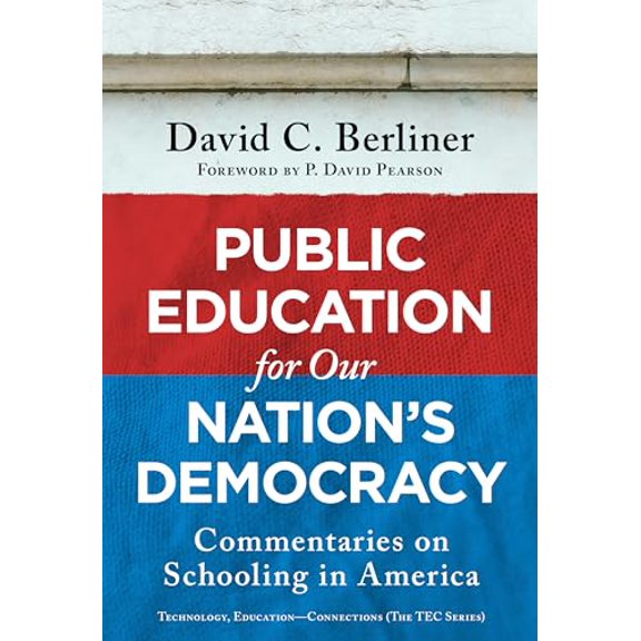 Pre-Owned Technology, Education--Connections (the Public Education for Our Nation's Democracy: Commentaries on Schooling in America, (Paperback)