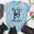 thumbnail image 2 of Heeler Mom, Unisex Women's Shirt, Australian Cattle Dog, Heeler Owner, Funny Dog Mom Gift, Heather Light Blue, Medium, 2 of 6