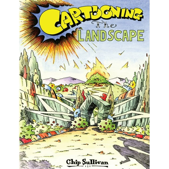 Cartooning the Landscape, (Hardcover)